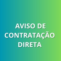 Aviso de Contratação Direta 