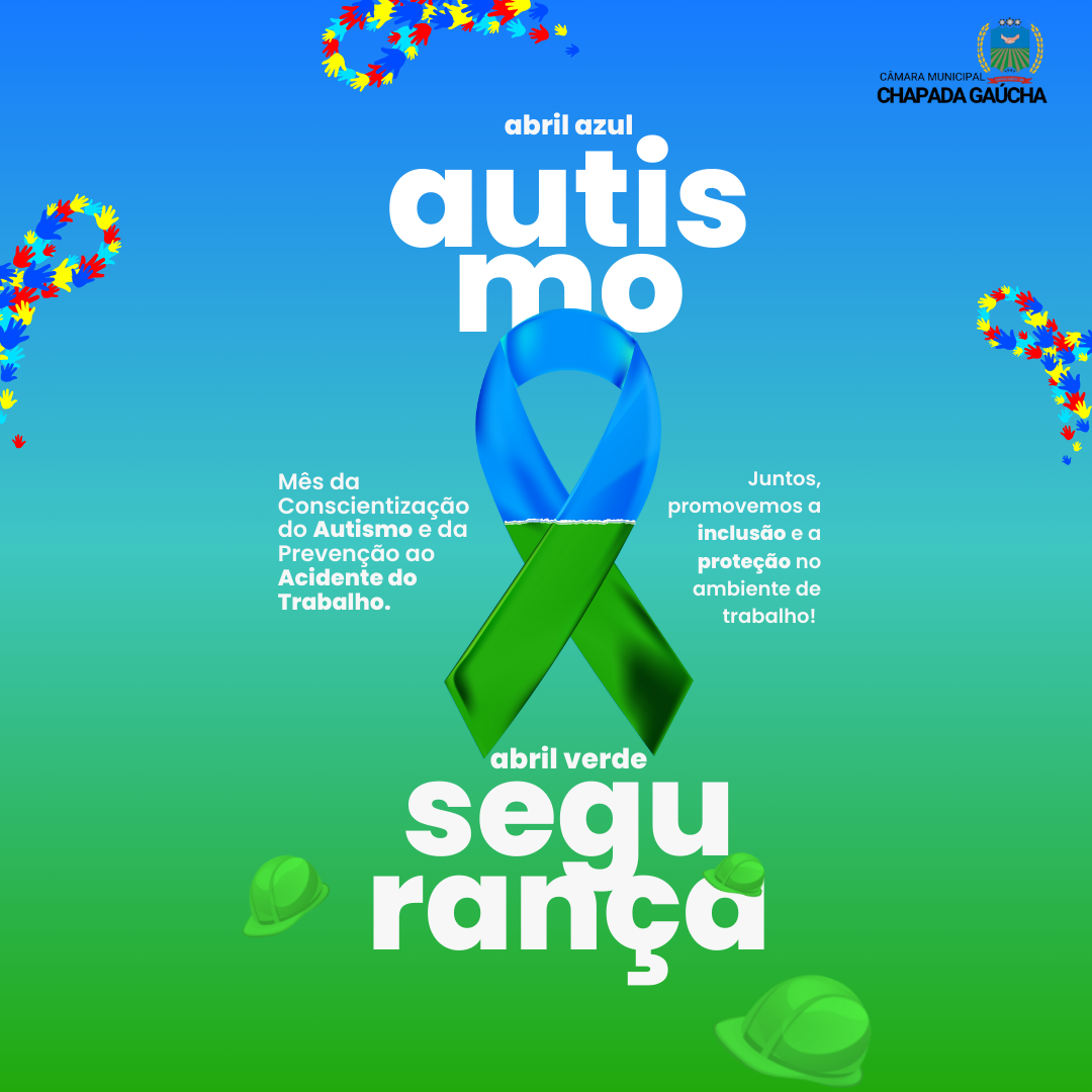 Campanha das Cores: Abril Azul e Verde