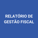 Relatório de Gestão Fiscal Relatório de Gestão Fiscal