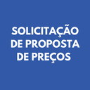 SOLICITAÇÃO DE PROPOSTA DE PREÇOS SOLICITAÇÃO DE PROPOSTA DE PREÇOS
