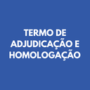 TERMO DE ADJUDICAÇÃO E HOMOLOGAÇÃO