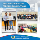 Visita do Deputado Federal Samuel Viana
